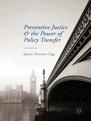 cover image of Preventive Justice and the Power of Policy Transfer